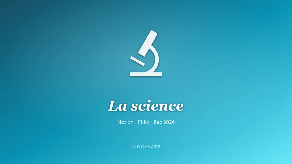 La science, notion du programme de philosophie au bac 2026