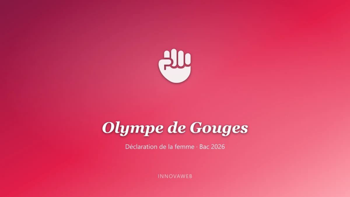 Déclaration des droits de la femme et de la citoyenne d'Olympe de Gouges — œuvre au programme du bac français 2026