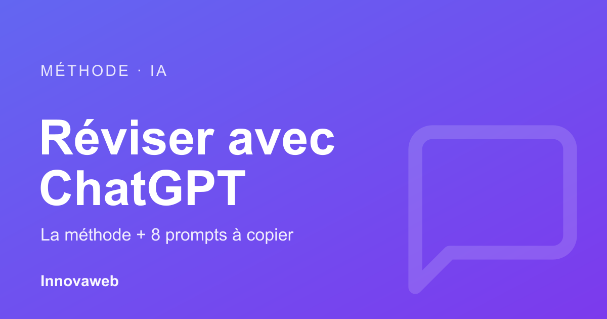 Méthode pour réviser avec ChatGPT : prompts et limites