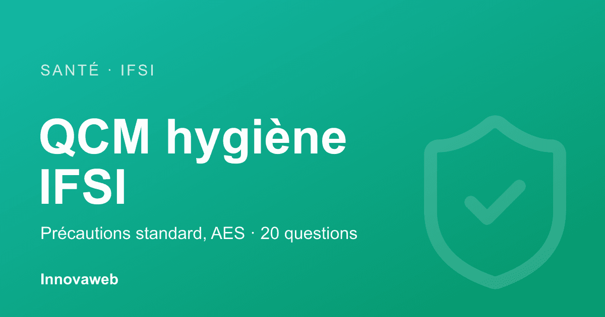 QCM d'hygiène corrigés pour les partiels IFSI : précautions standard et AES